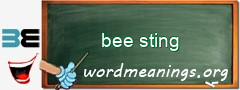 WordMeaning blackboard for bee sting